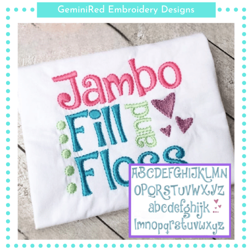 Jambo Fill & Floss Font {Five Sizes}