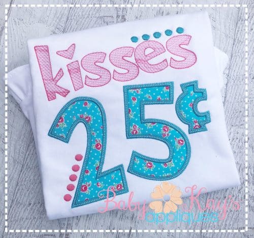 "Kisses 25¢" Design {Four Sizes}