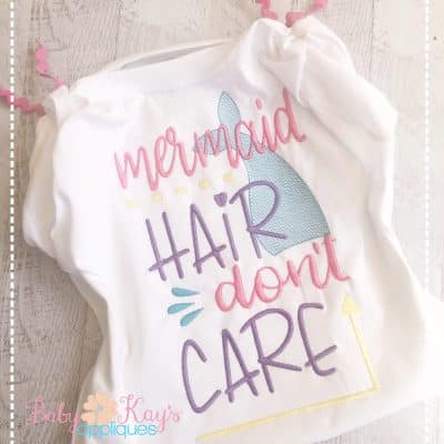 Mermaid Hair Don't Care {Three Sizes}
