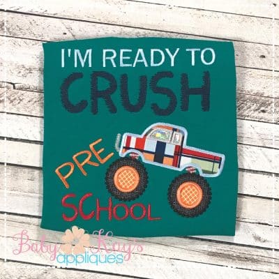 I'm Ready to Crush Preschool {Four Sizes}