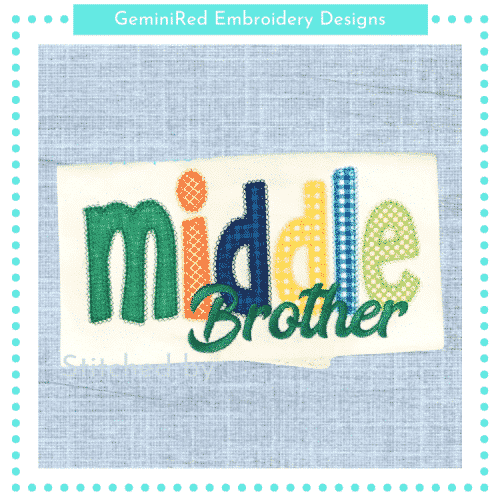 Middle Brother {Four Sizes}