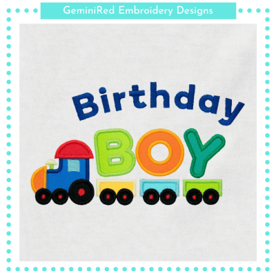 Birthday Boy Train Appliqué {Four Sizes}