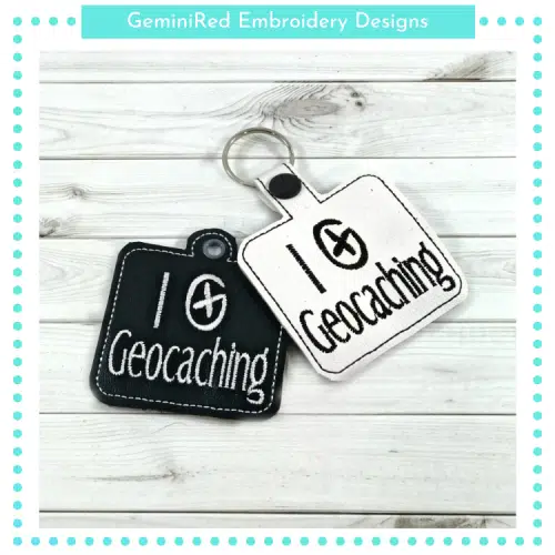 I Love Geocaching Key Fob {Eyelet & Snap}