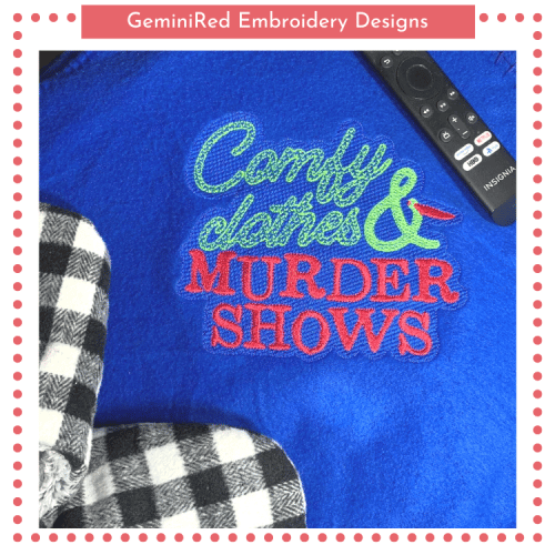 Comfy Clothes & Murder Shows {Six Sizes}